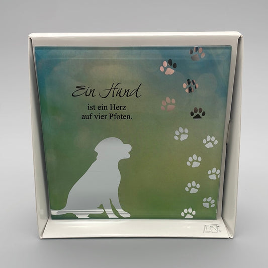 Glasplatte mit unterschiedlichen Sprüchen  „Hund“ von Wimpelberg